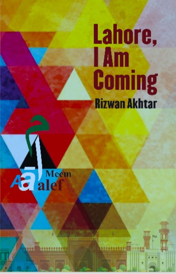 lahore, I am coming Rizwan Akhtar