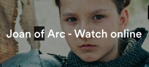 joan or arc watch online