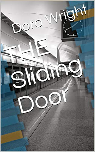 the sliding door dora wright