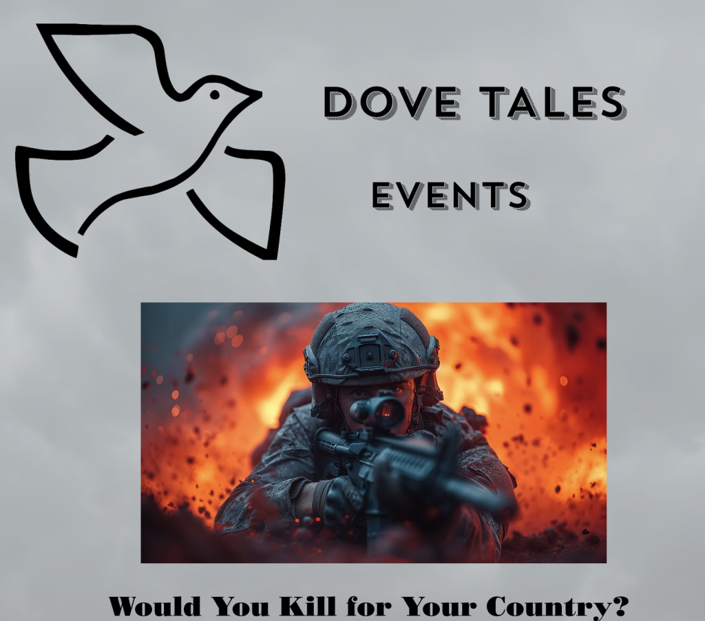 dove tales would you kill for your country