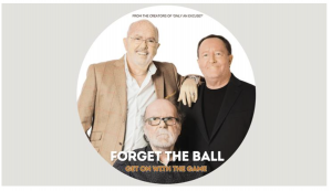 forget the ball